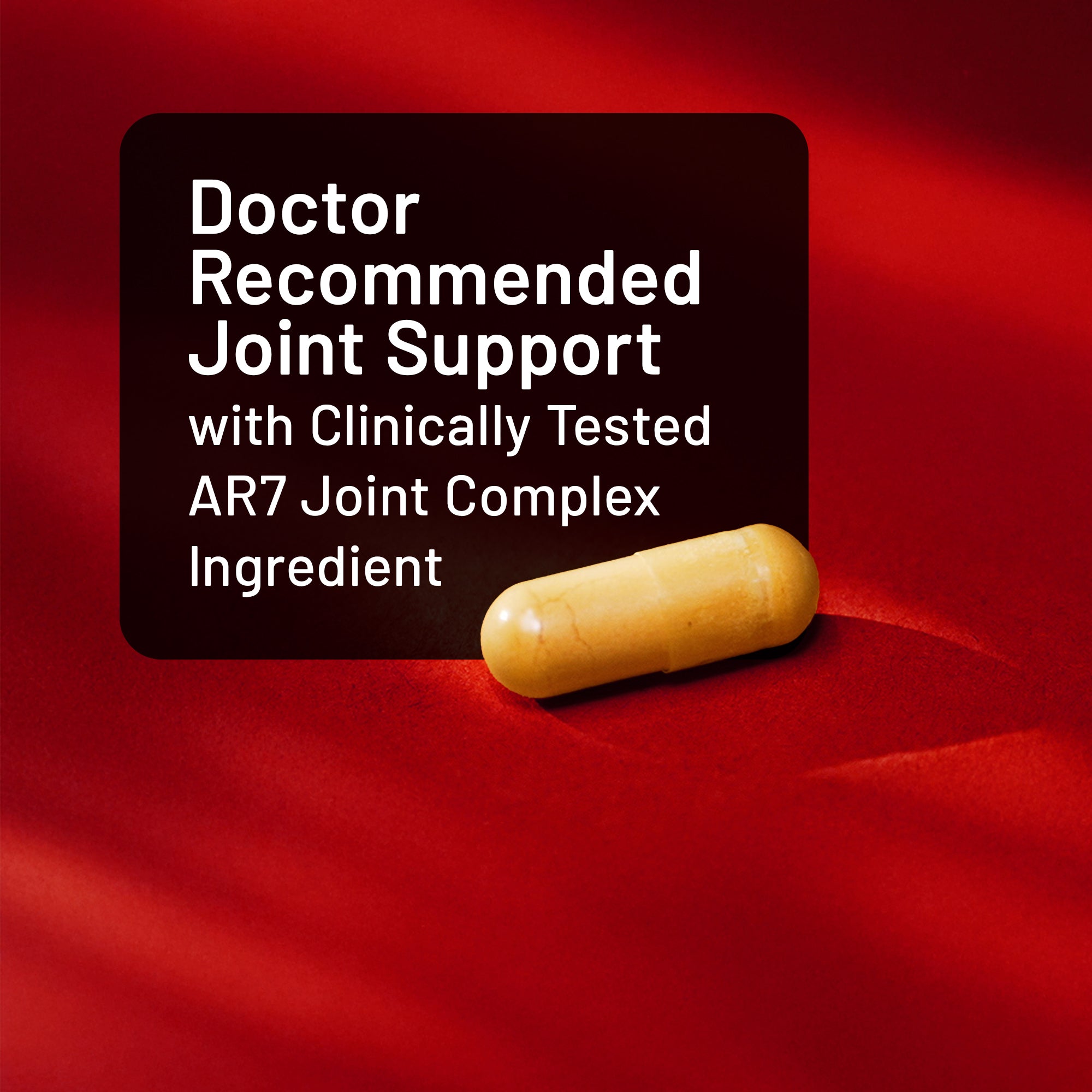 Capsule with text 'Doctor Recommended Joint Support' on a red background