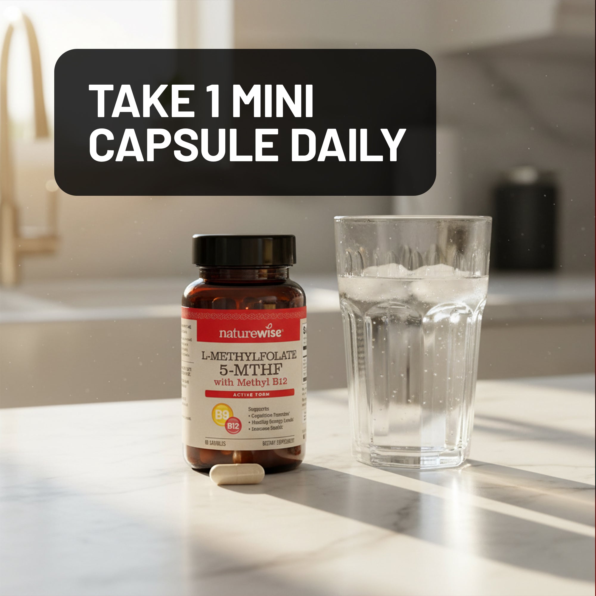 NatureWise L-Methylfolate supplement 5-MTHF supplement bottle with a glass of water on a kitchen counter.