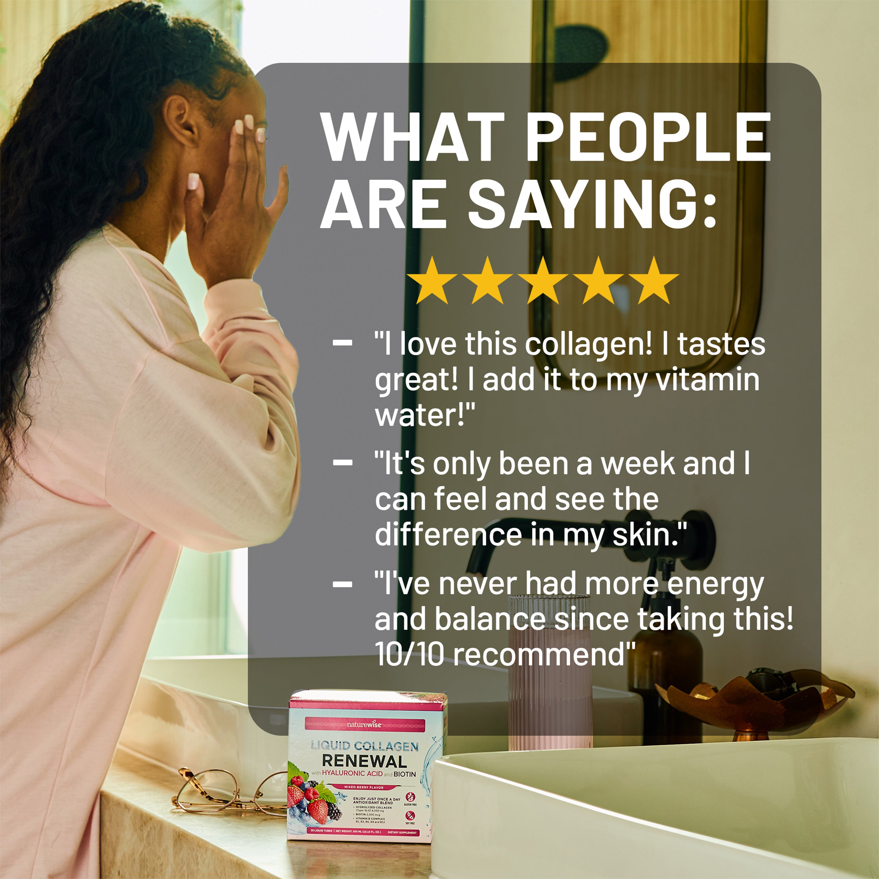 Woman in a bathroom with a container of liquid collagen supplement and customer testimonials.