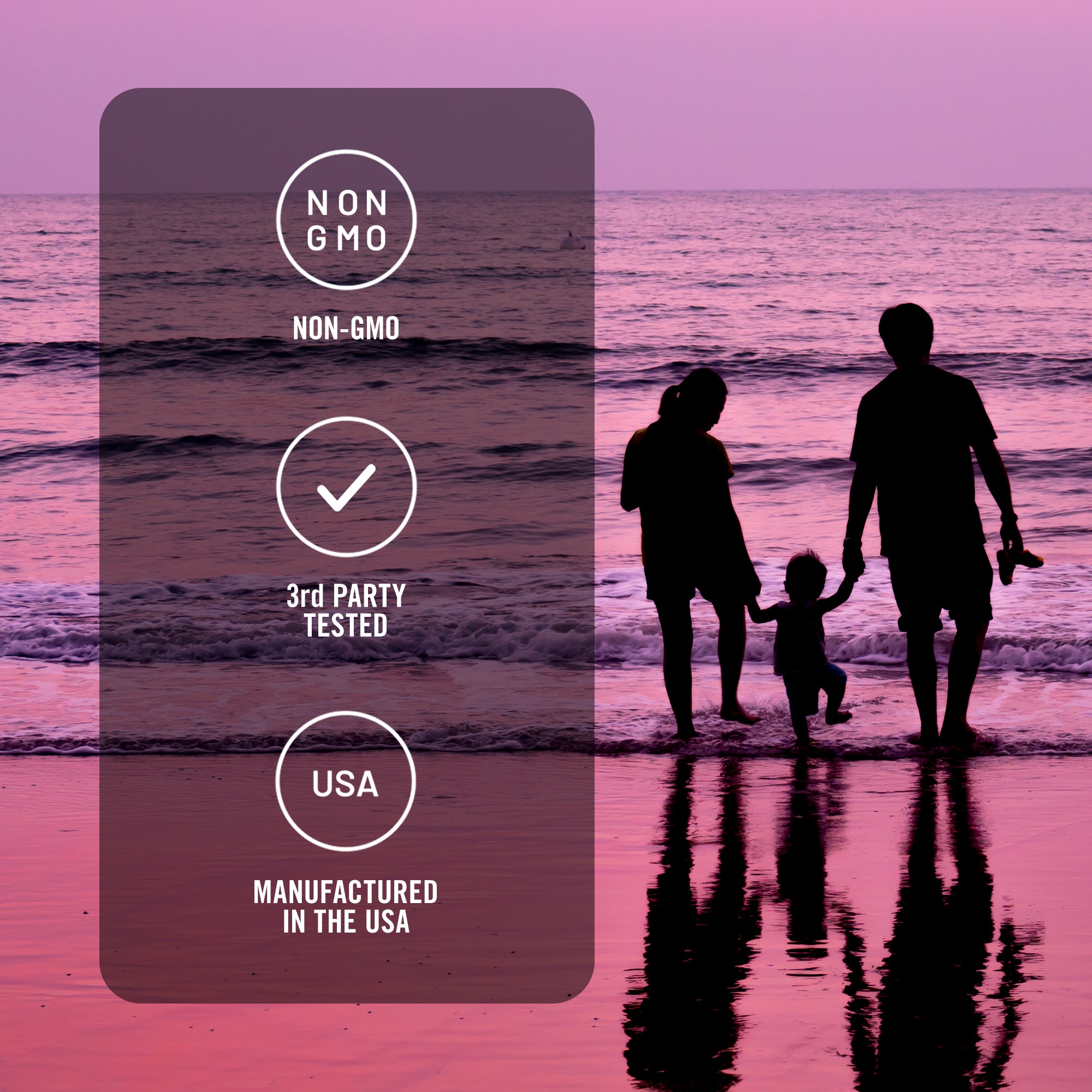 Family on a beach with product label overlay indicating 'Non-GMO', '3rd Party Tested', and 'USA Manufactured'.