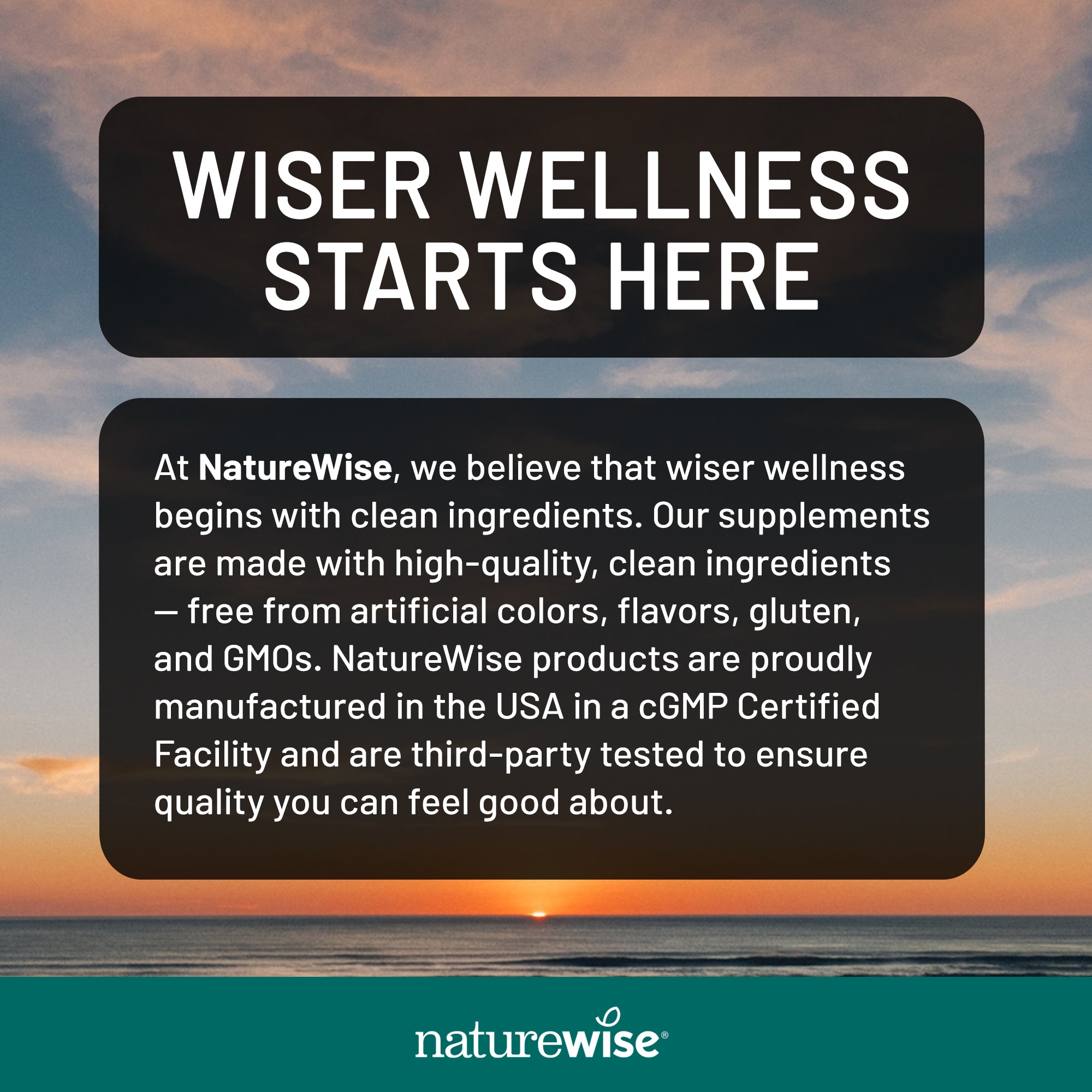 NatureWise advertisement with sunset background and text about clean ingredients and quality.