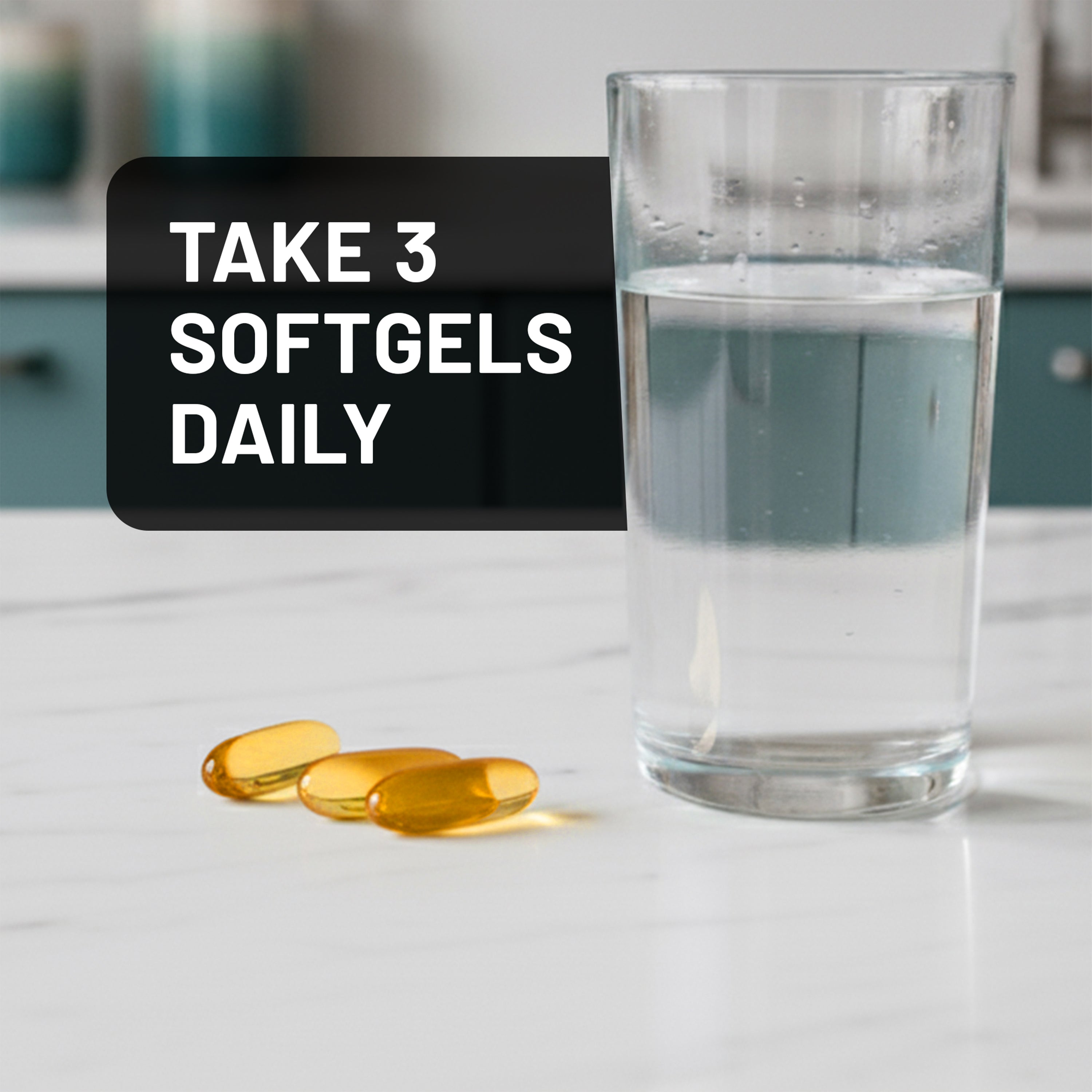 3 softgels and a glass of water on a kitchen counter with text 'Take 3 Softgels Daily'.