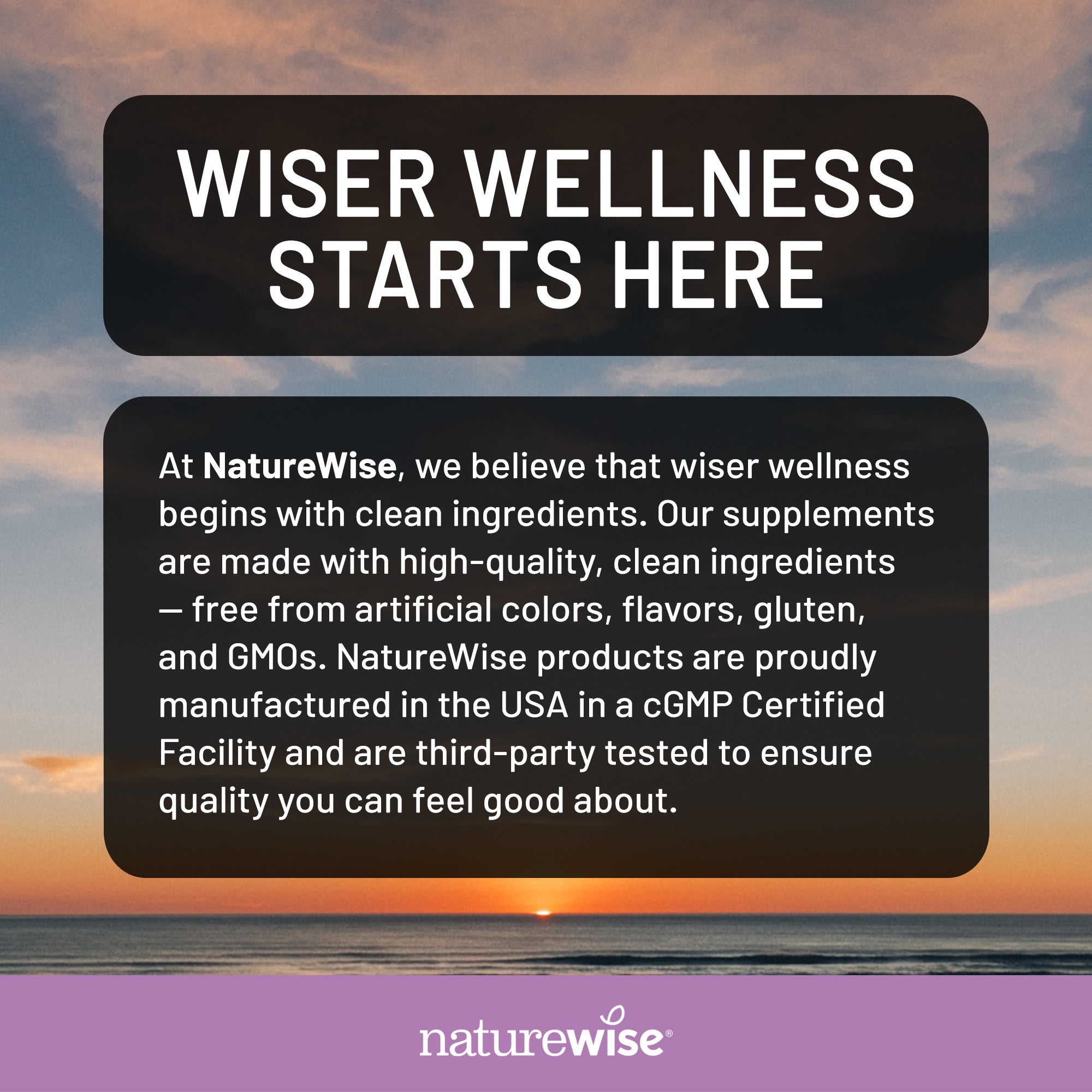 NatureWise advertisement with sunset background and text about clean ingredients and quality.
