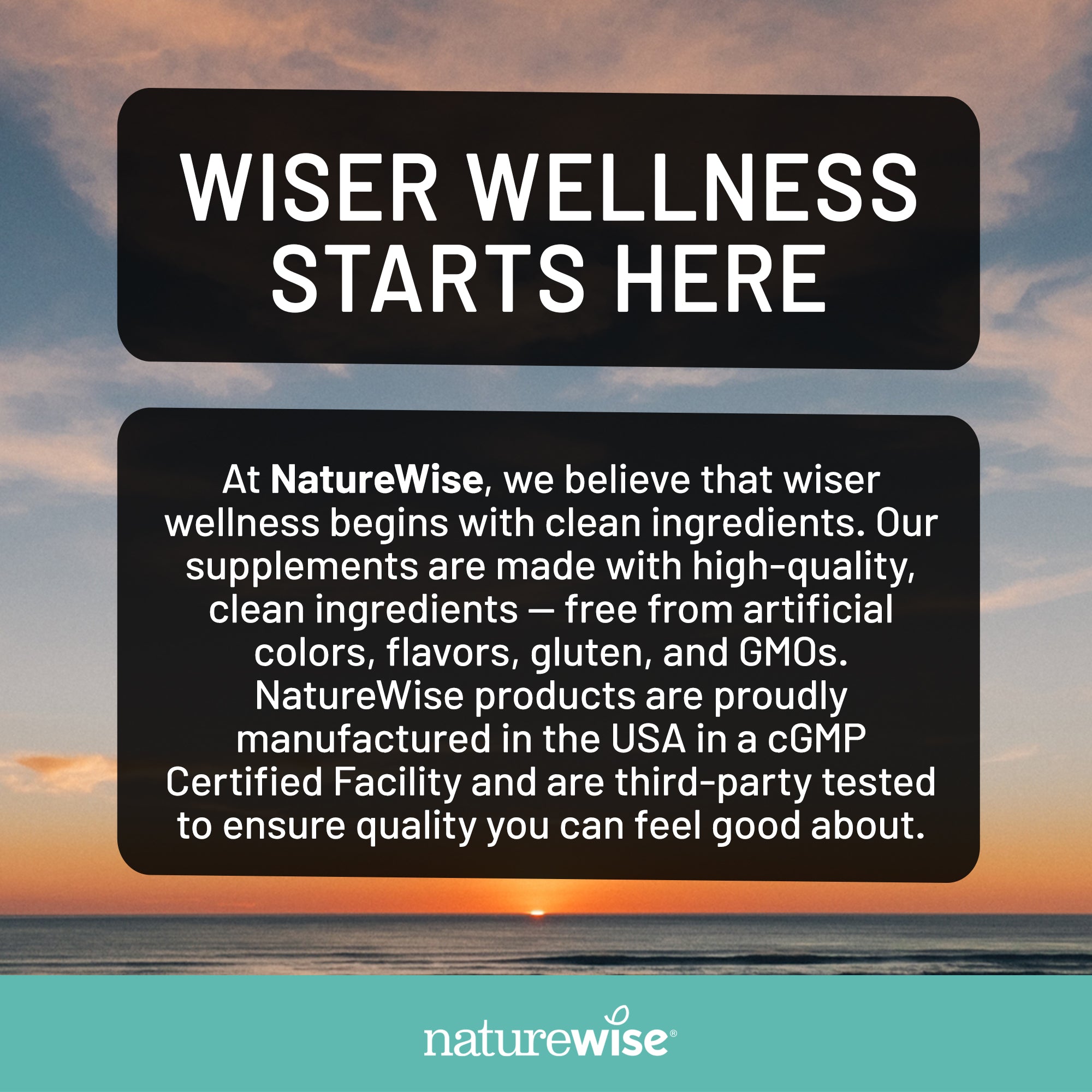 NatureWise advertisement with text about clean ingredients and quality manufacturing, set against a sunset over water.