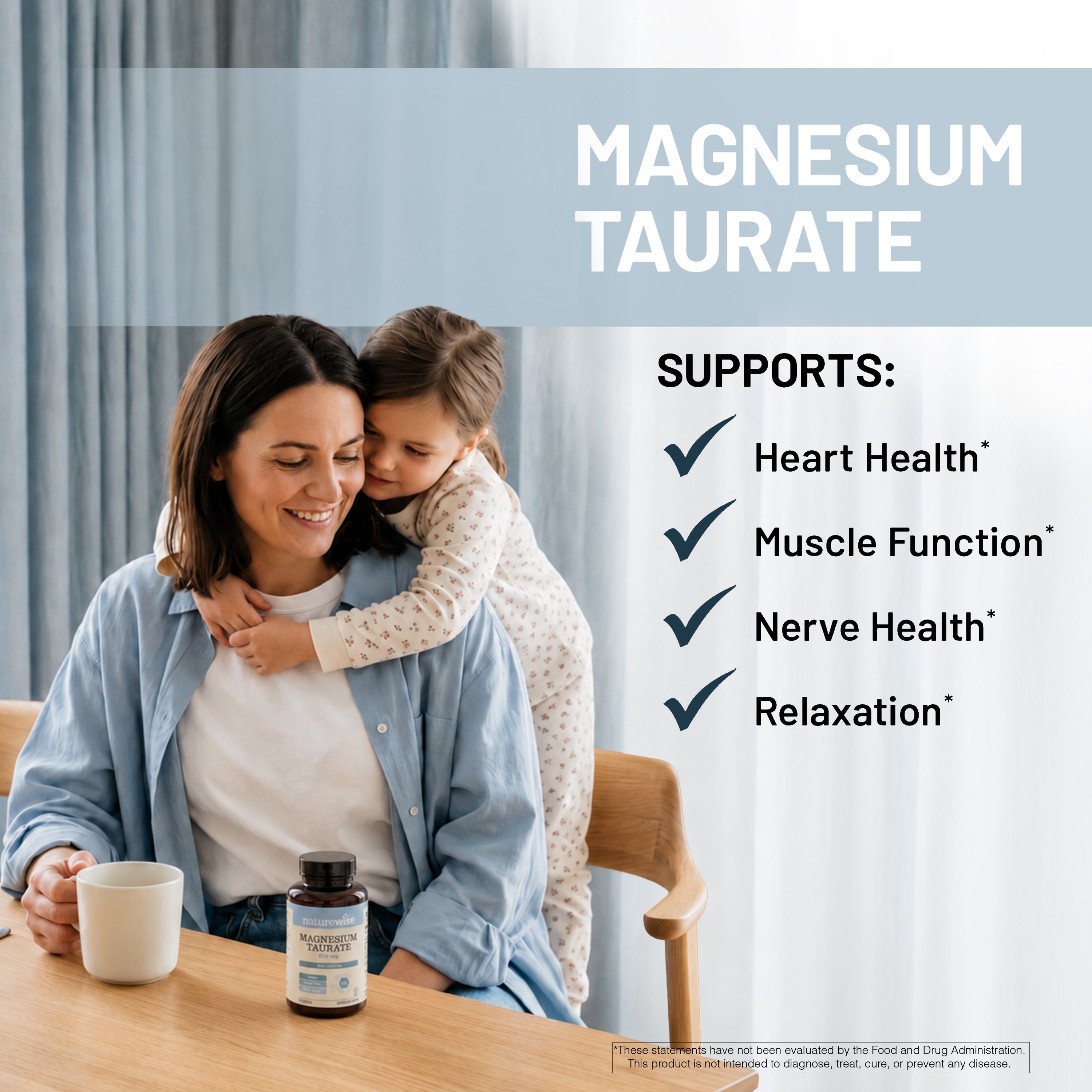 A woman sitting at a wooden table with a child on her back, with a supplement bottle in front of her. The image has a light blue banner at the top reading 'MAGNESIUM TAURATE' and a list of benefits on the right: 'SUPPORTS: Heart Health, Muscle Function, Nerve Health, Relaxation'.