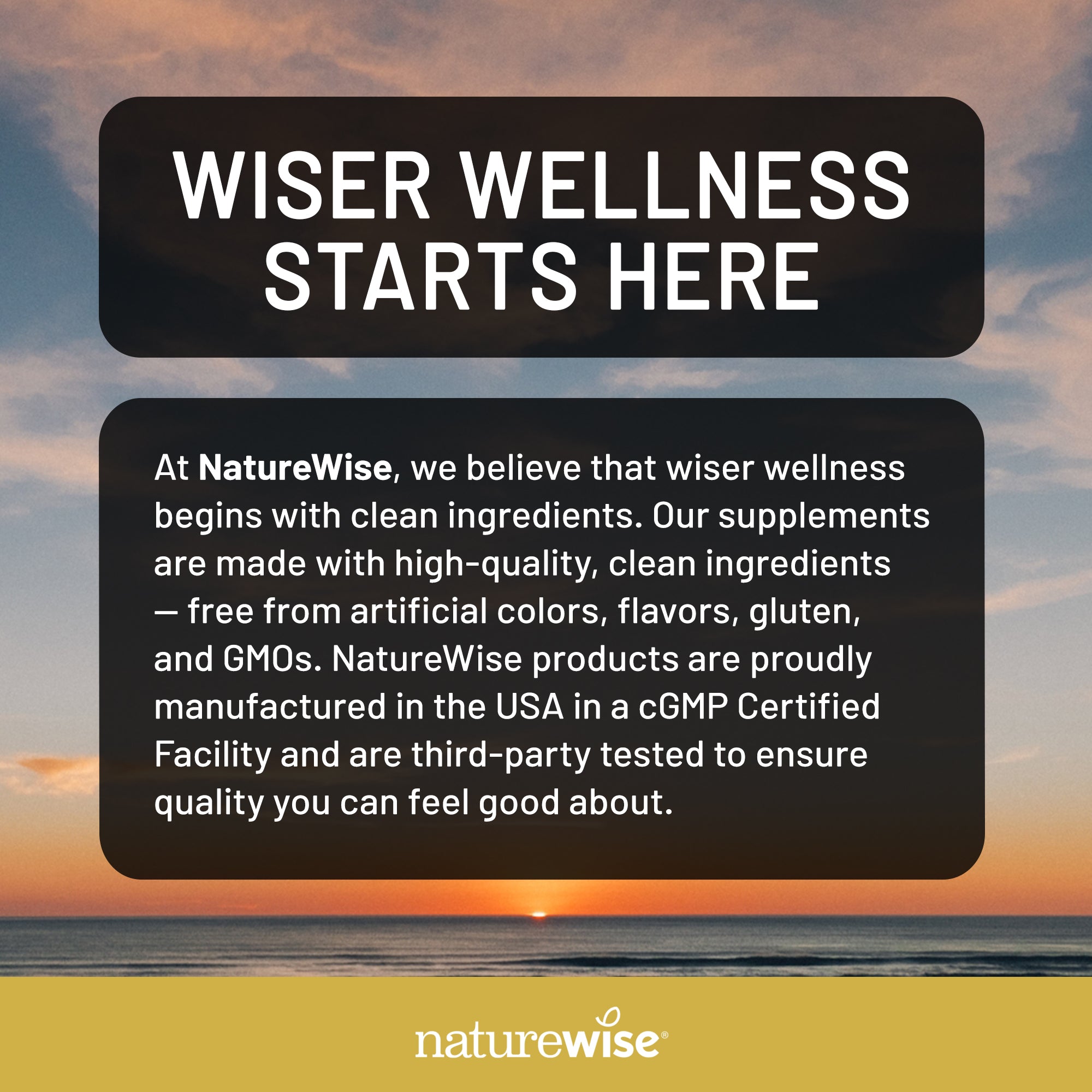 NatureWise advertisement with sunset background and text about clean ingredients and quality.