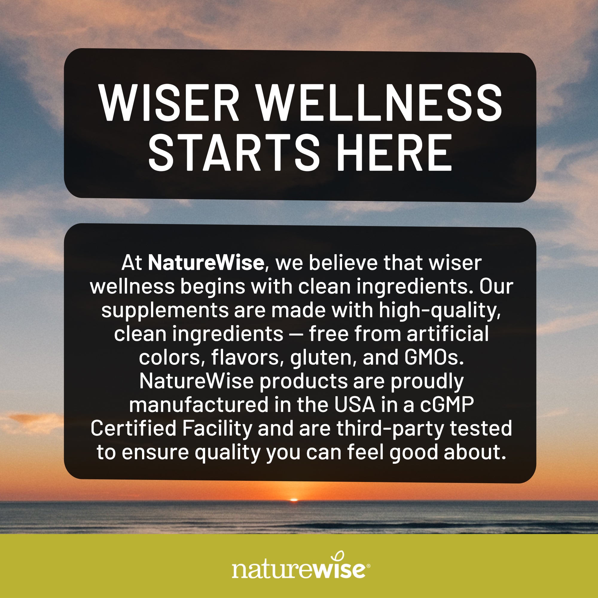 NatureWise advertisement with text about clean ingredients and product quality on a sunset background.