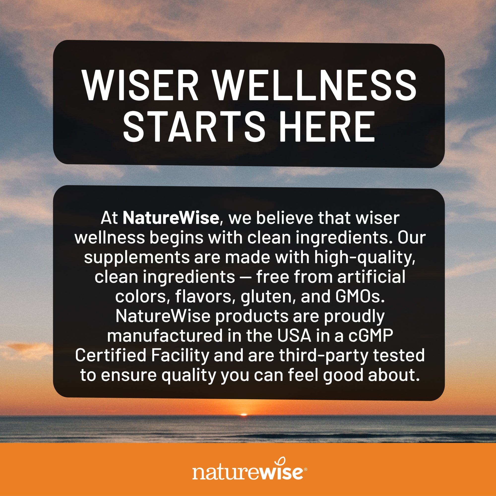 Text about the NatureWise brand being third party tested, with clean ingredients with supplements manufactured in the USA.