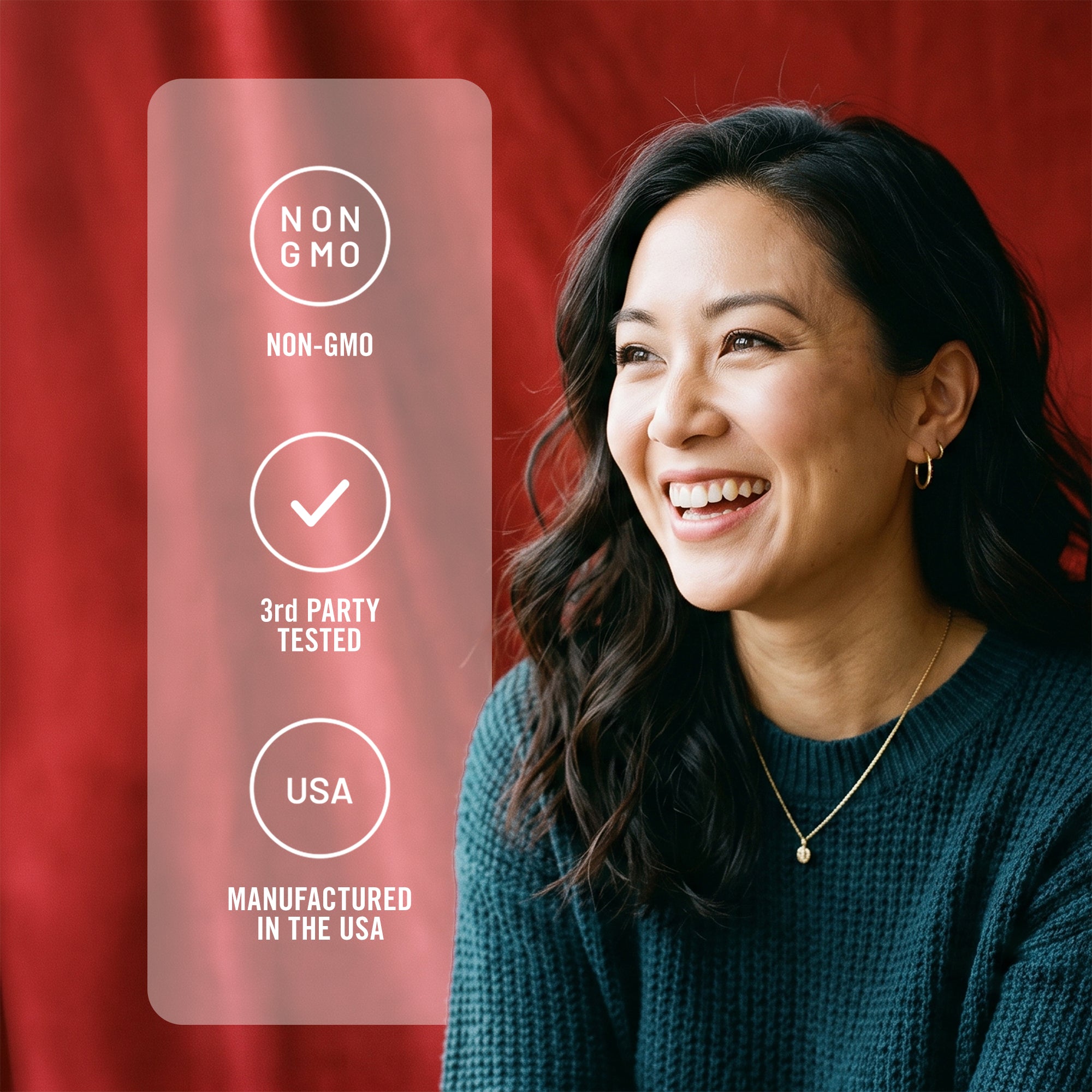 A smiling woman with dark hair is shown against a red backdrop, with a translucent vertical overlay containing text that reads 'NON GMO', 'NON-GMO', '3rd Party Tested', and 'MANUFACTURED IN THE USA'. The product itself is not directly visible, so this is best classified as a lifestyle/marketing image rather than Product/Packaging.