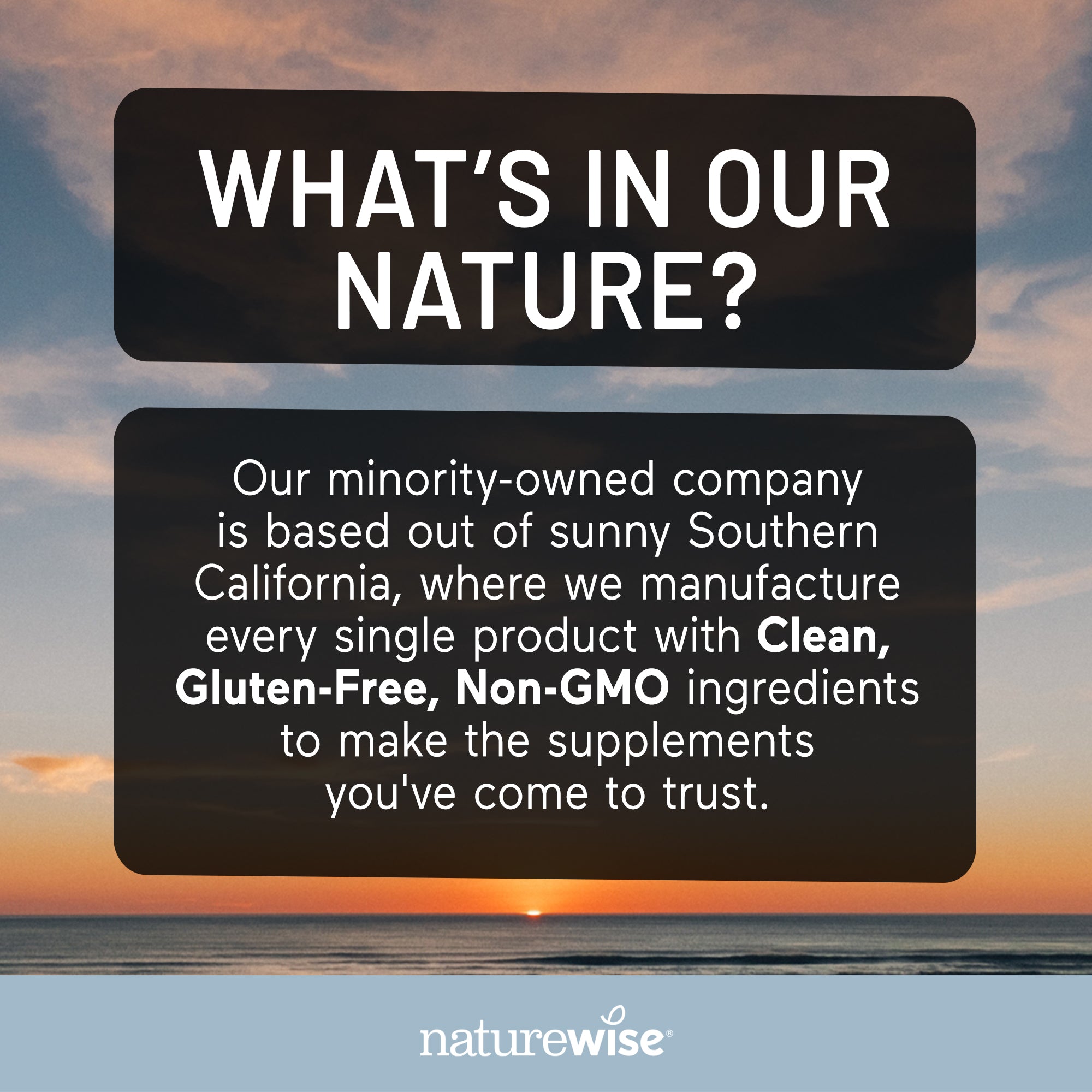 Advertisement for NatureWise with text about product ingredients and location, set against a sunset over water.