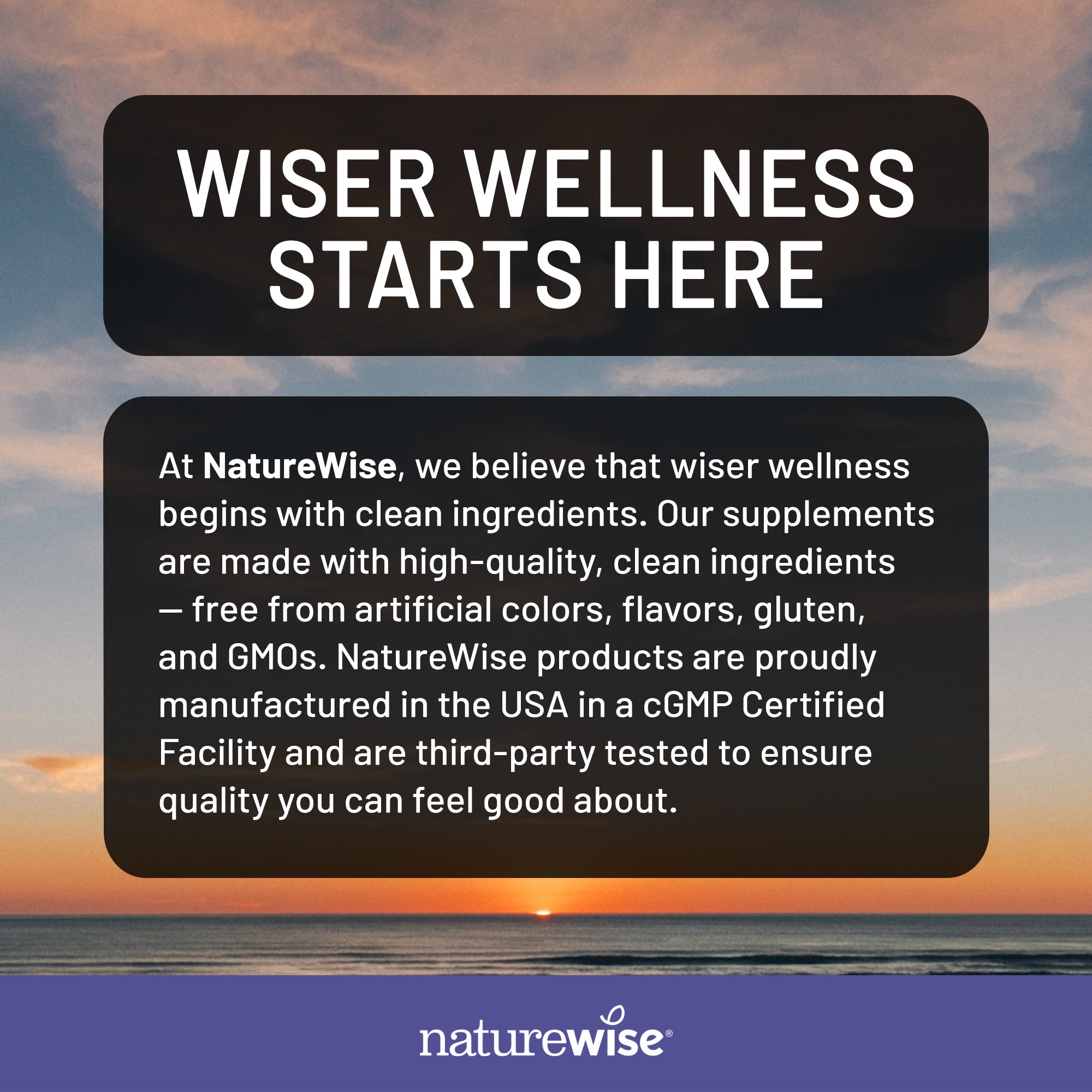 NatureWise advertisement with sunset background and text about clean ingredients and product manufacturing.