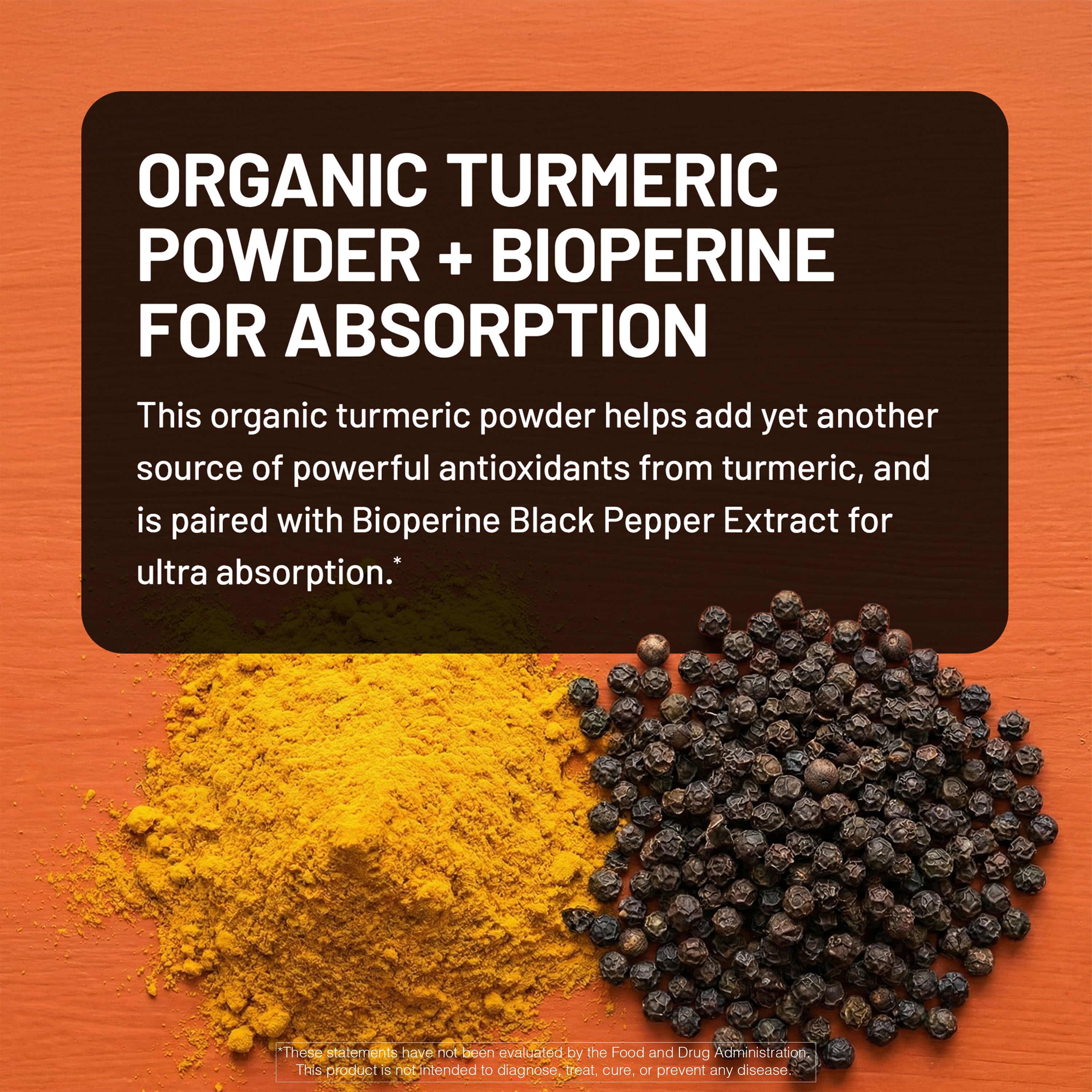 Turmeric powder, black pepper, and text about organic turmeric powder with Bioperine for absorption on an orange background.